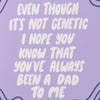 Not Genetic Father's Day Card