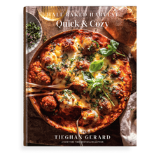  Half Baked Harvest Quick & Cozy