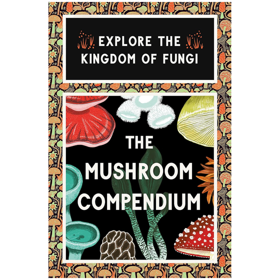 The Mushroom Compendium