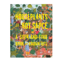  Houseplants and Hot Sauce