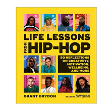  Life Lessons From Hip Hop