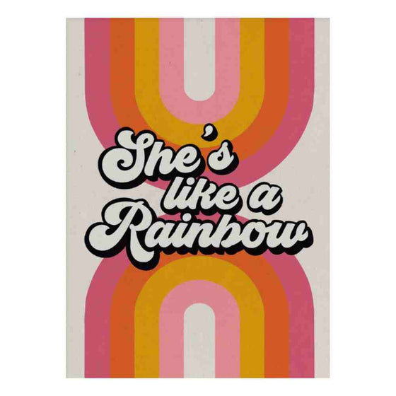 She's Like A Rainbow 11.6x17.5