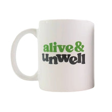  Alive and Unwell Mug